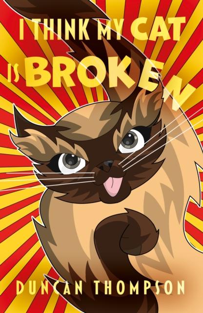 Vorderes Coverbild I Think My Cat Is Broken