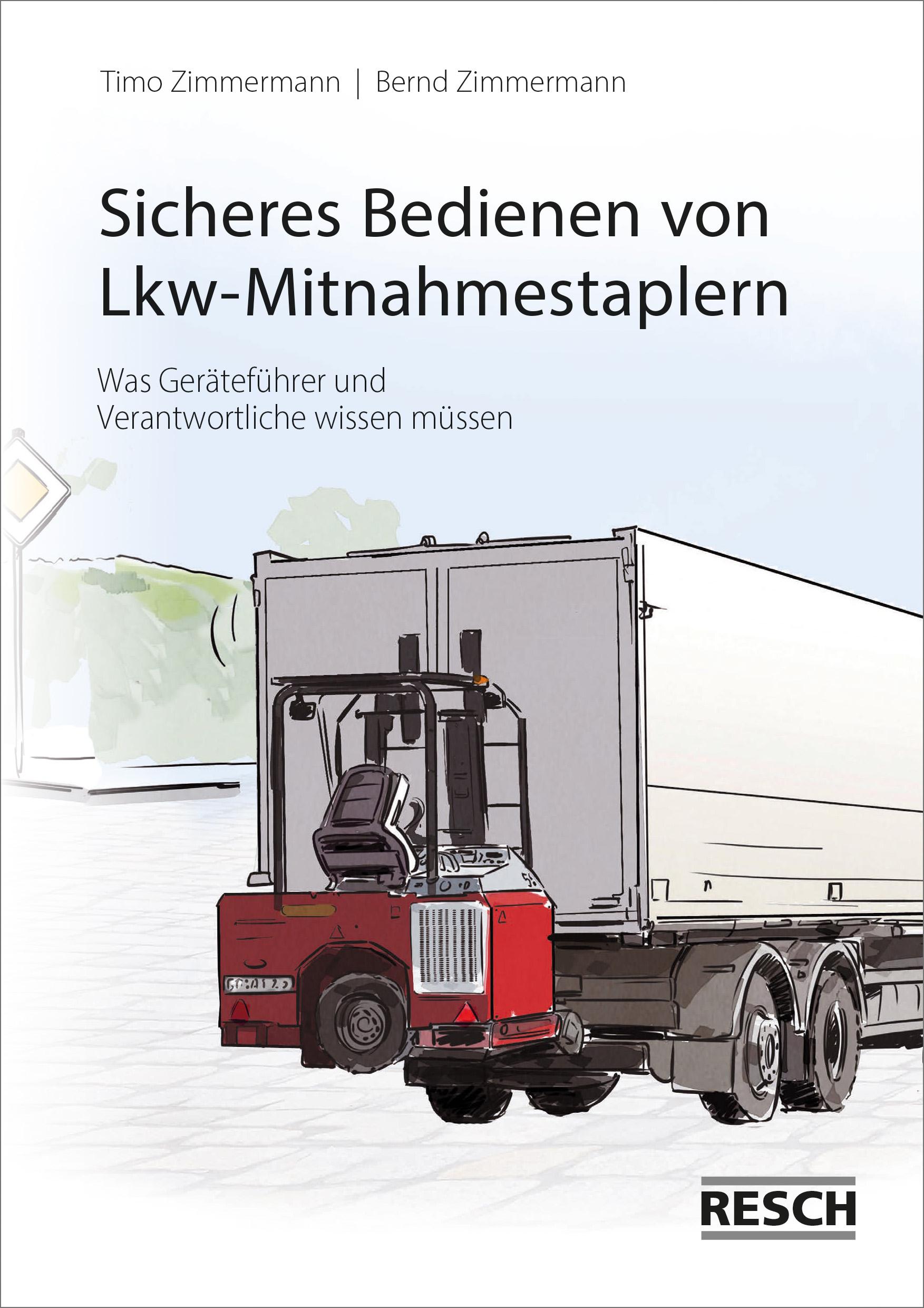 Vorderes Coverbild Sicheres Bedienen von Lkw-Mitnahmestaplern