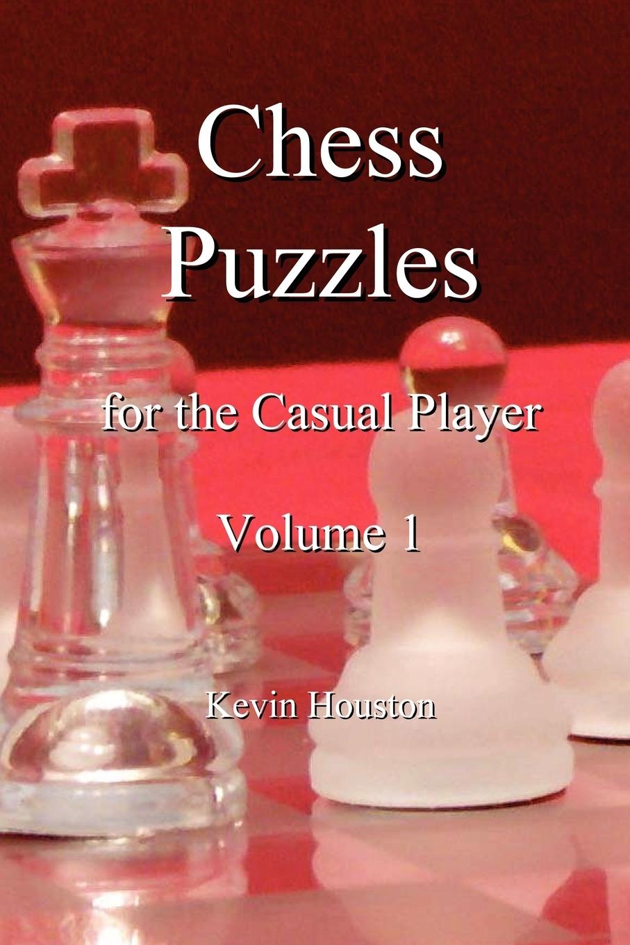 Vorderes Coverbild Chess Puzzles for the Casual Player, Volume 1