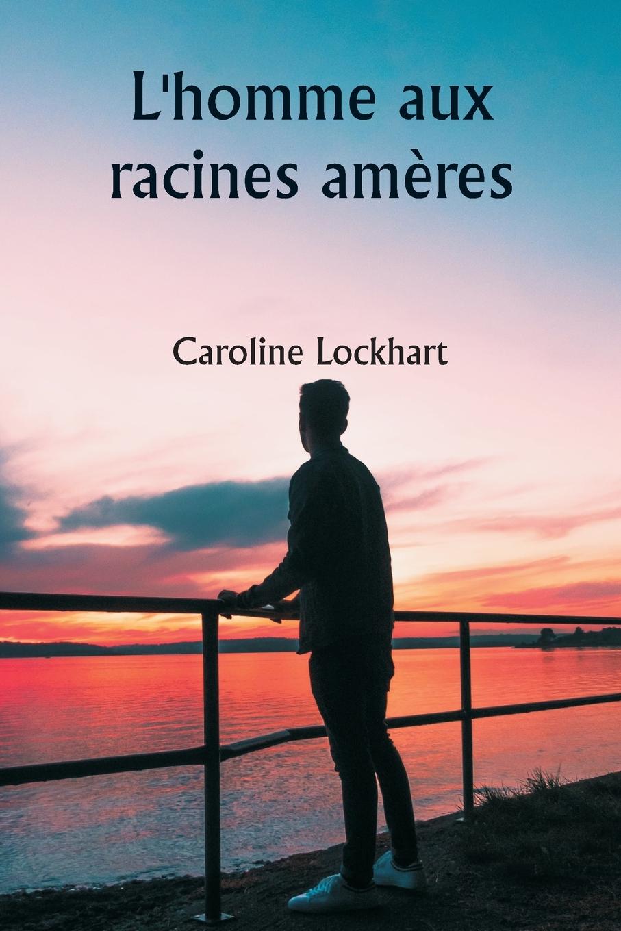 Vorderes Coverbild L'homme aux racines amères