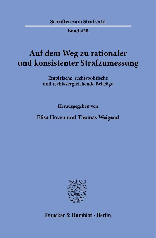 Vorderes Coverbild Auf dem Weg zu rationaler und konsistenter Strafzumessung