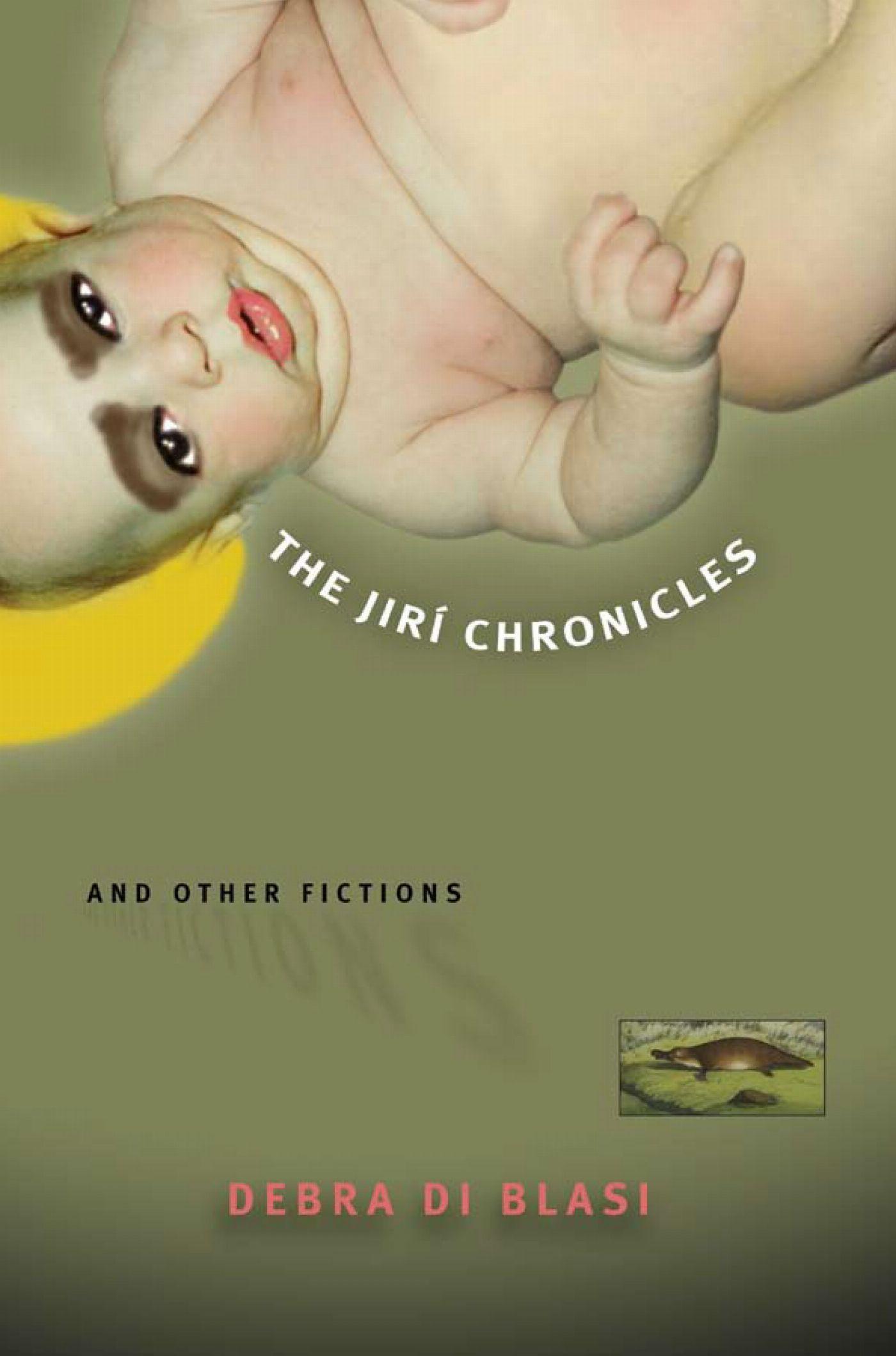 Vorderes Coverbild The Jiri Chronicles and Other Fictions