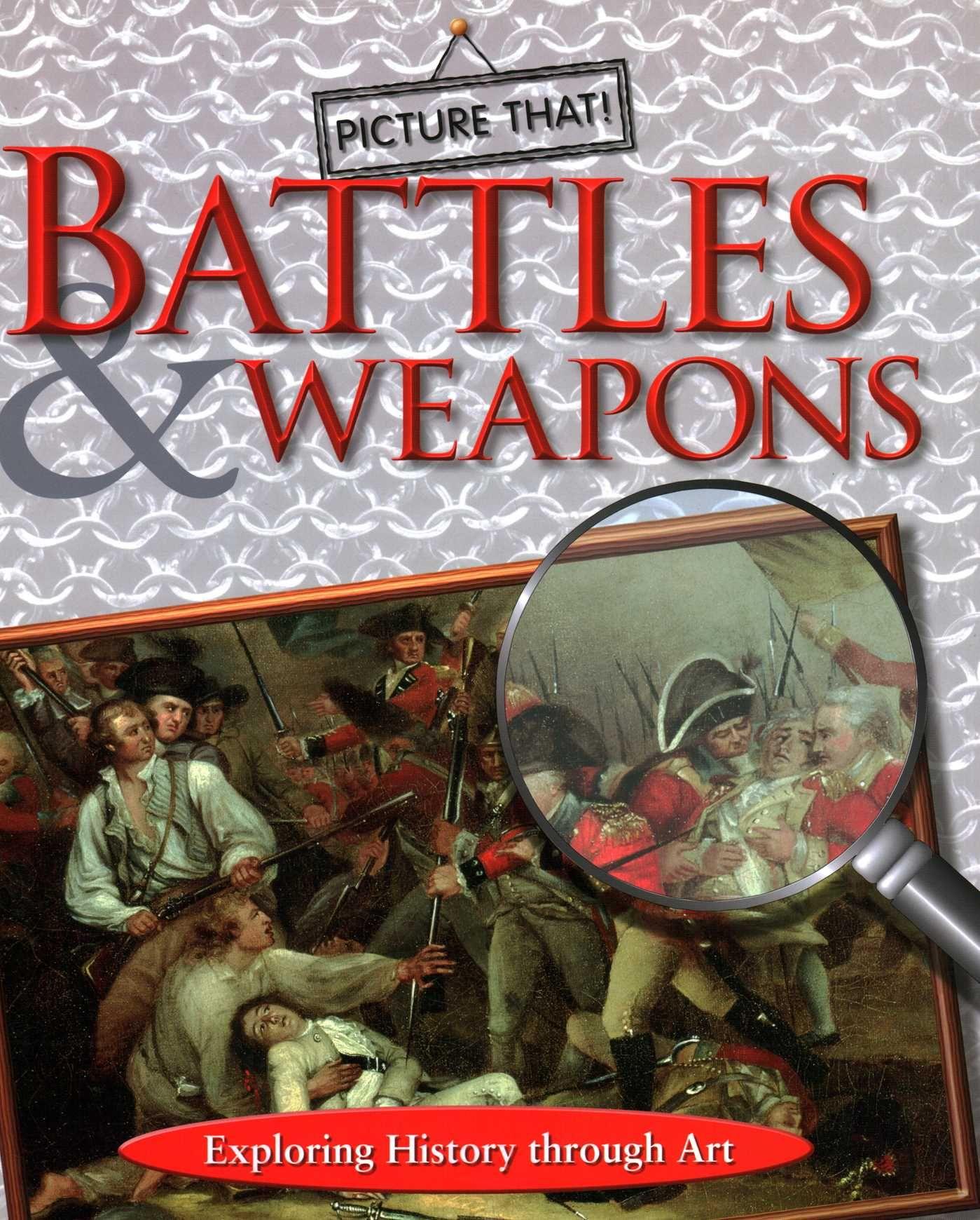 Vorderes Coverbild Picture That: Battles & Weapons