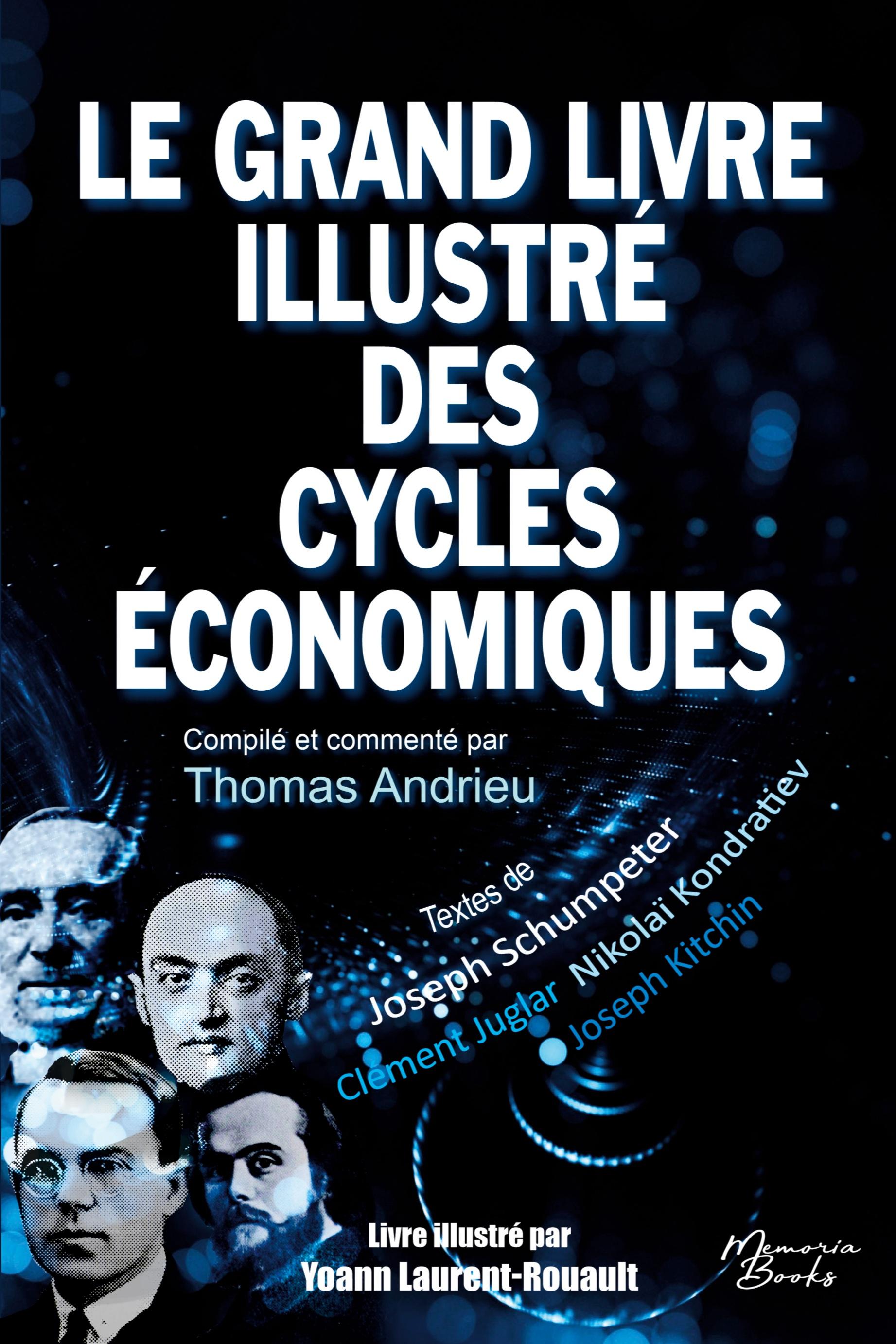 Vorderes Coverbild Le grand livre illustré des cycles économiques