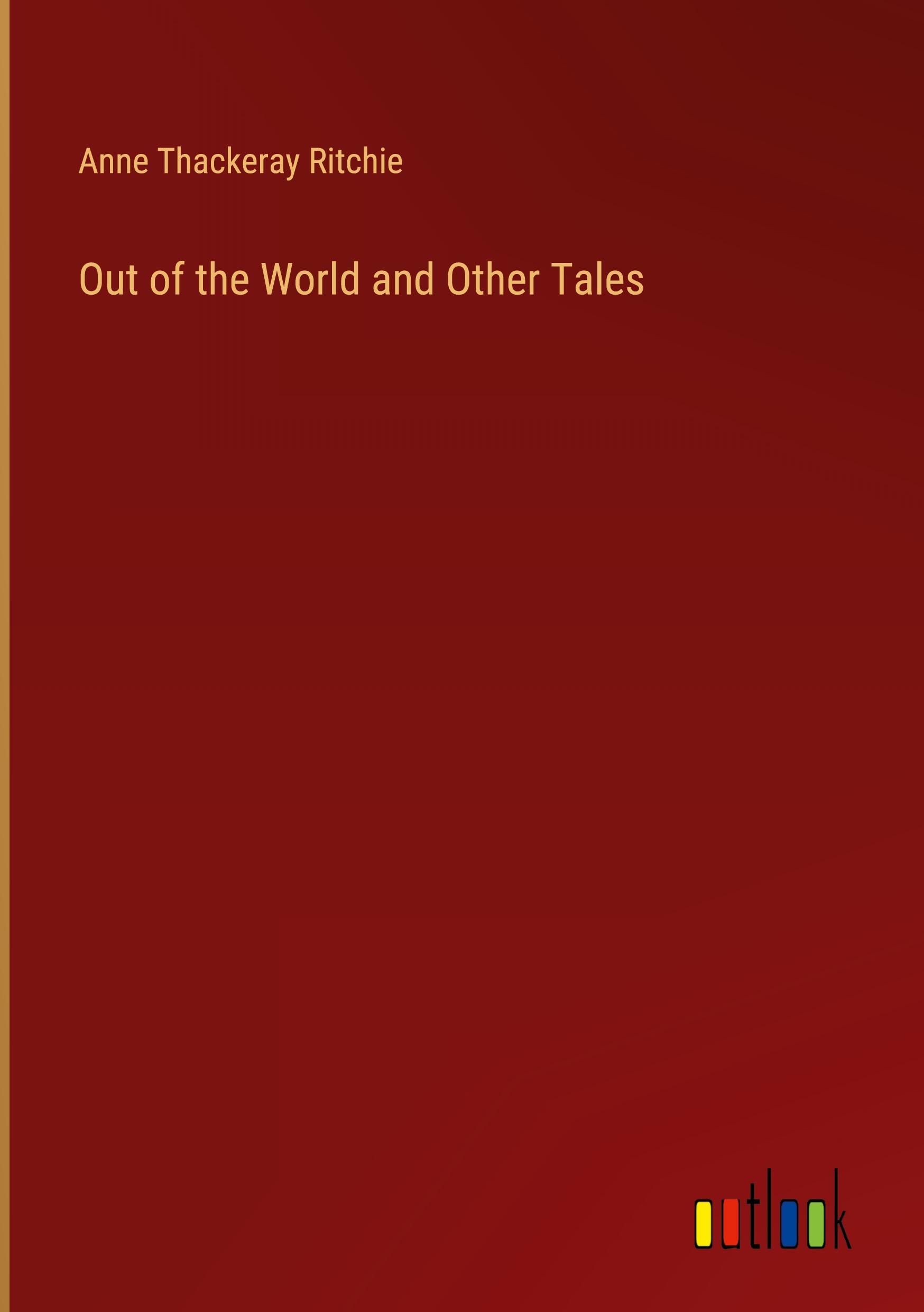 Vorderes Coverbild Out of the World and Other Tales