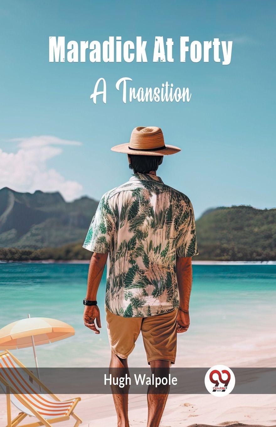 Vorderes Coverbild Maradick At Forty A Transition