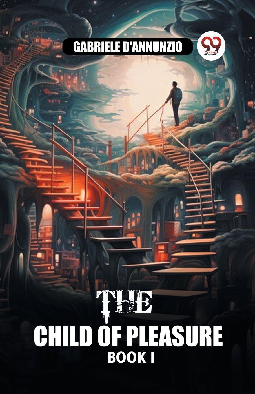 Vorderes Coverbild The Child of Pleasure BOOK I