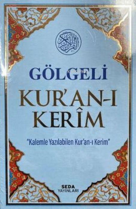 Vorderes Coverbild Gölgeli Kuran-i Kerim