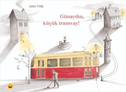 Vorderes Coverbild Günaydin Kücük Tramvay