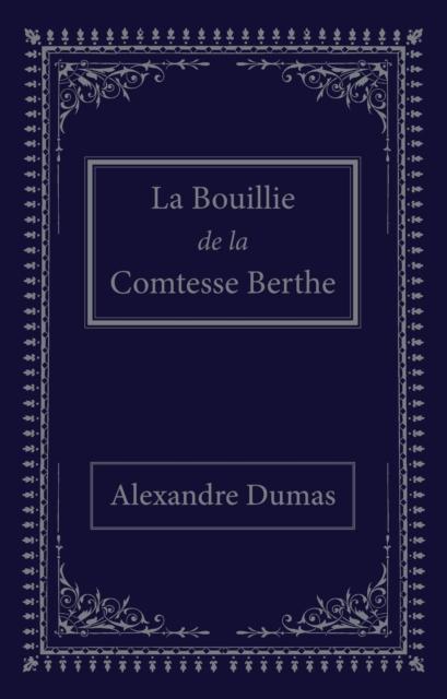 Vorderes Coverbild La bouillie de la comtesse Berthe