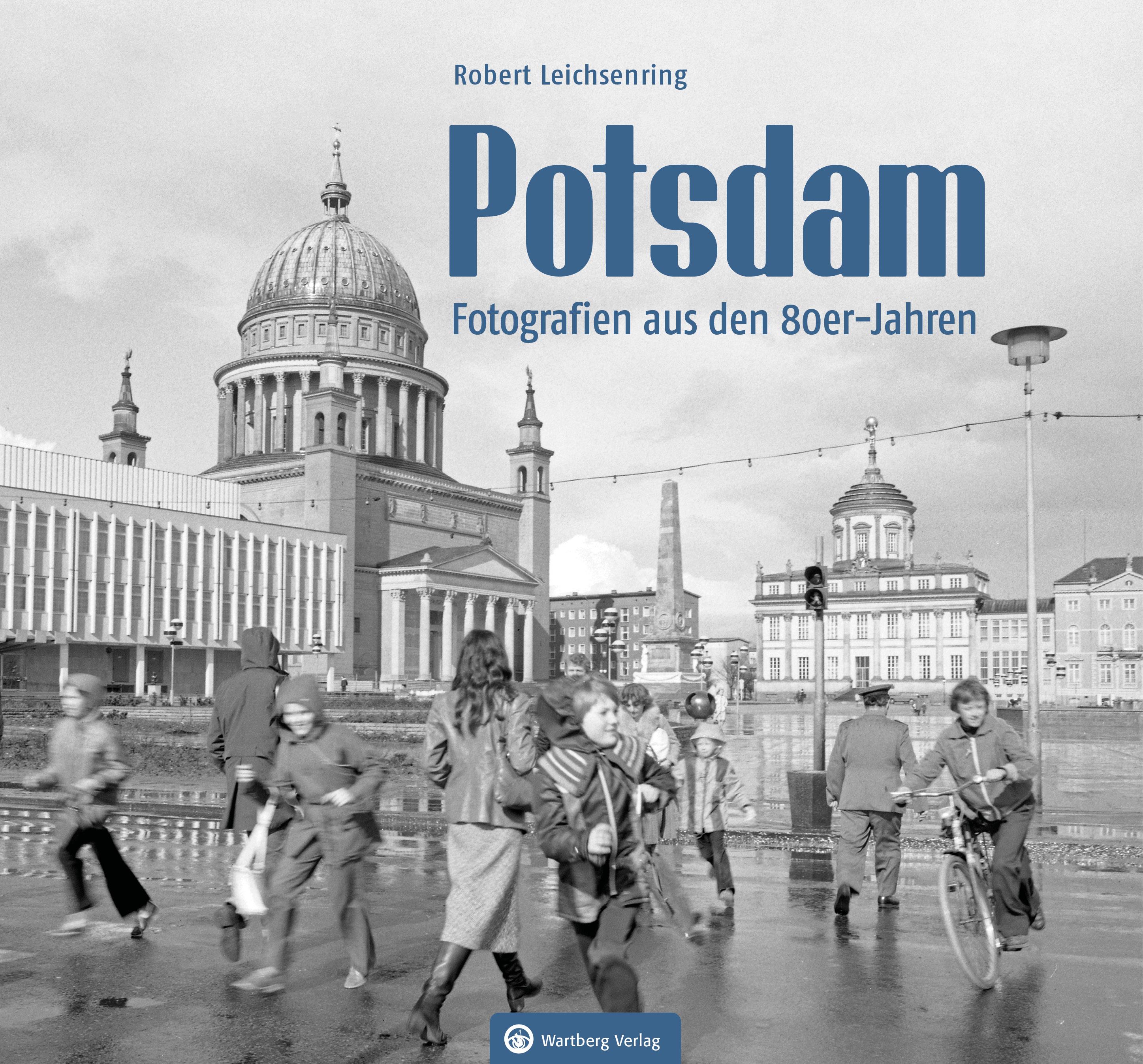 Vorderes Coverbild Potsdam - Fotografien aus den 80er-Jahren