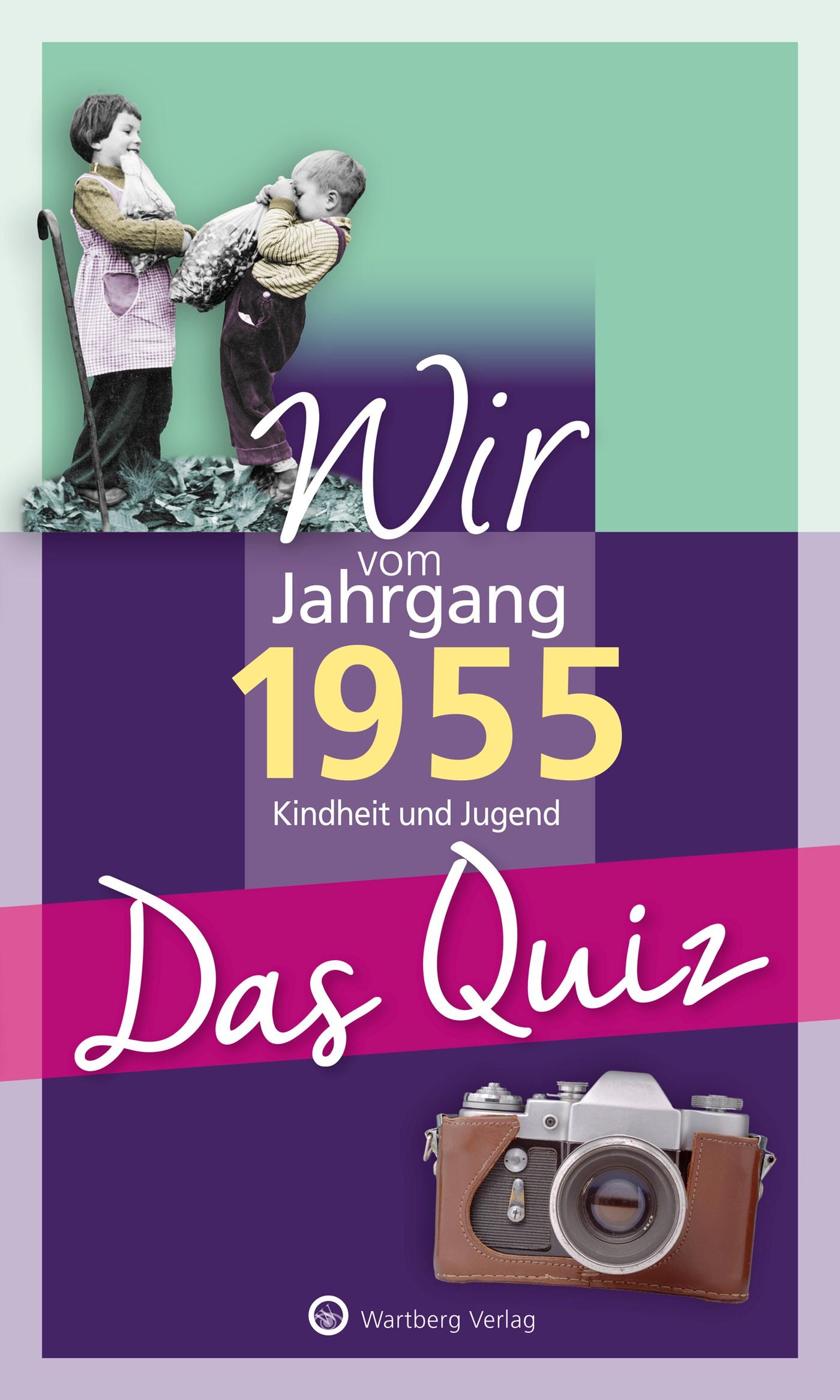 Vorderes Coverbild Wir vom Jahrgang 1955 - Das Quiz