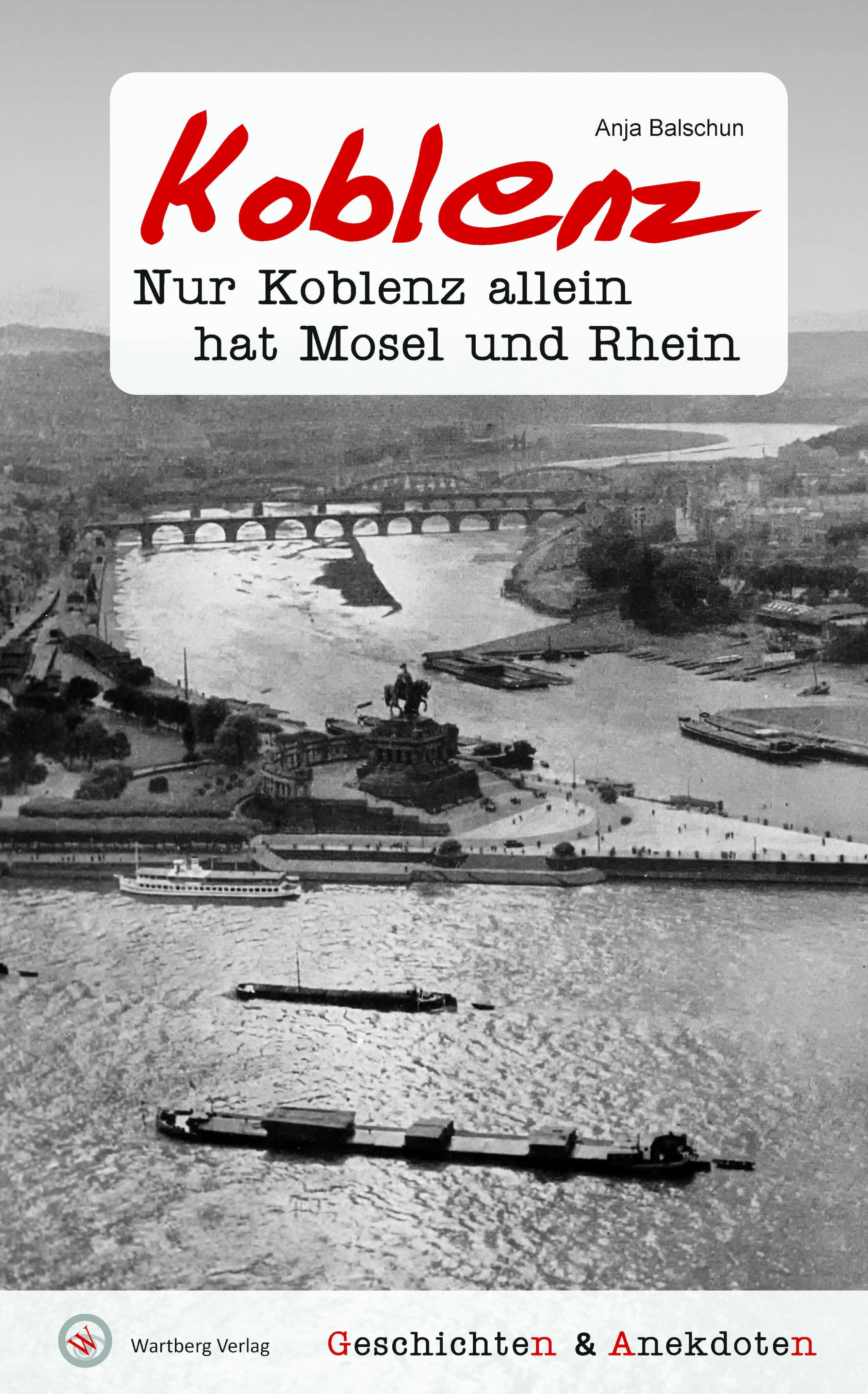 Vorderes Coverbild Geschichten & Anekdoten aus Koblenz