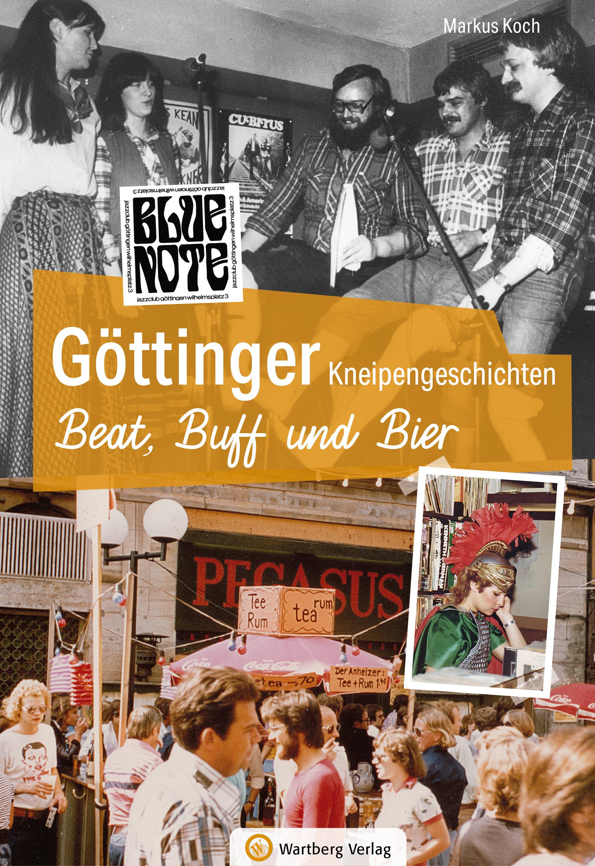 Vorderes Coverbild Göttinger Kneipengeschichten - Beat, Buff und Bier