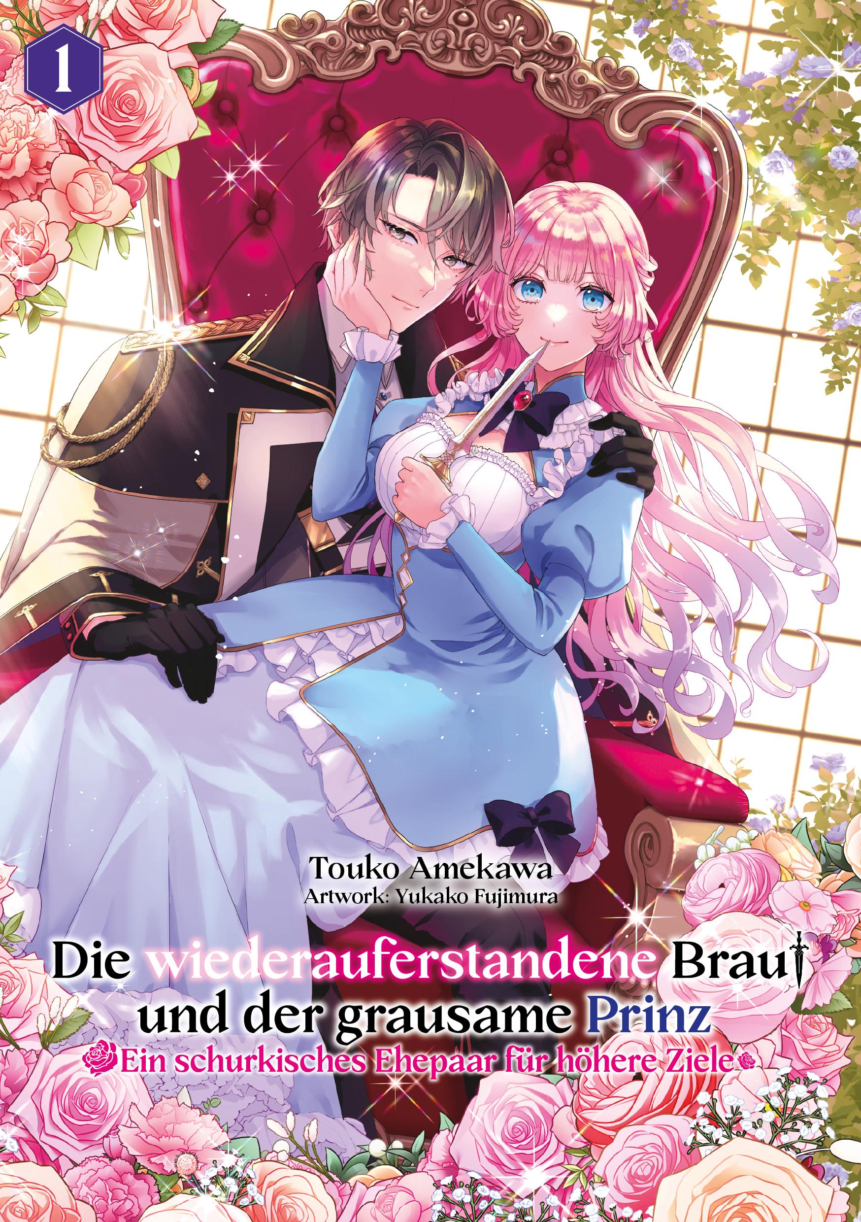 Vorderes Coverbild Die wiederauferstandene Braut und der grausame Prinz: Ein schurkisches Ehepaar für höhere Ziele, Band 01