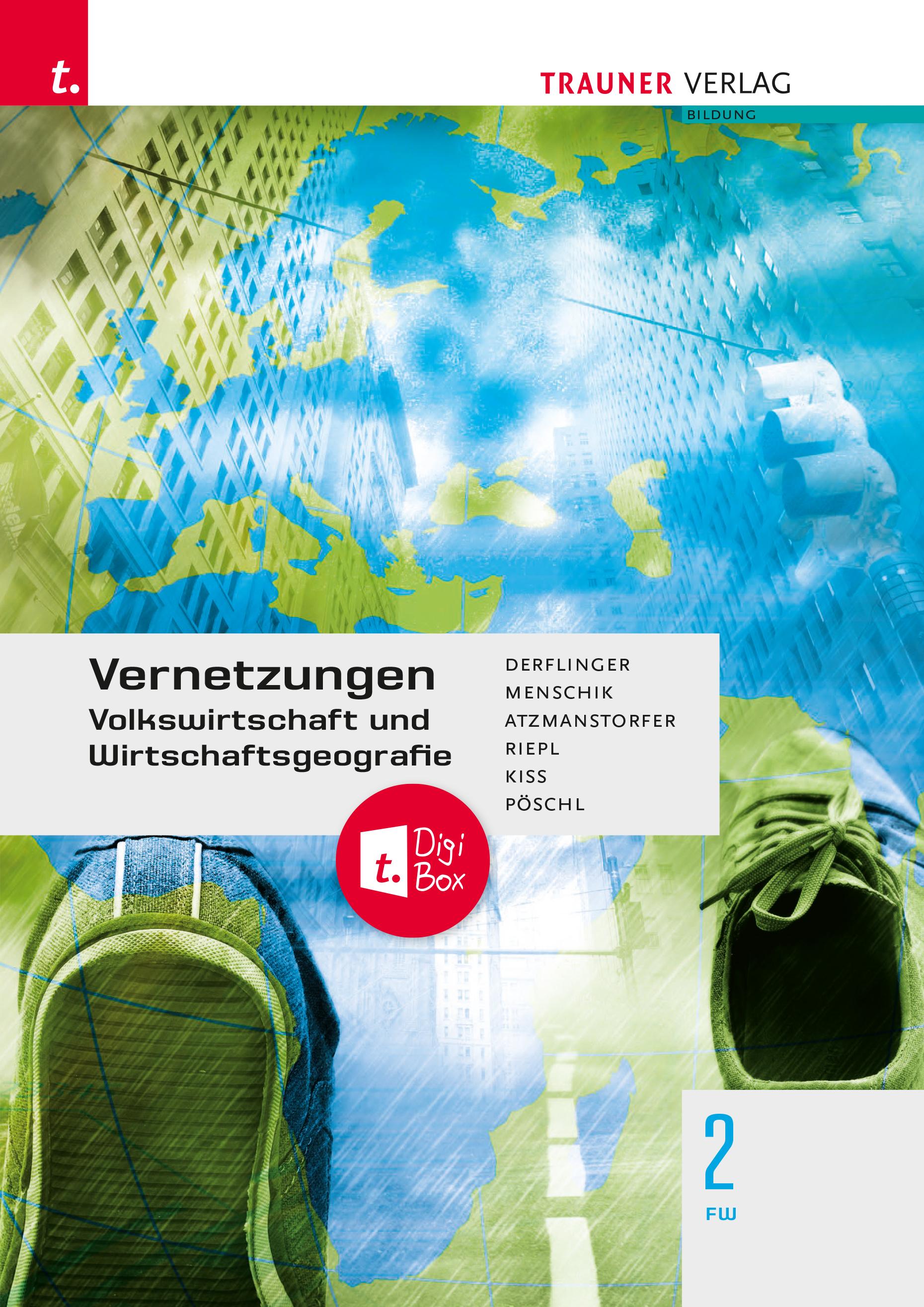 Vorderes Coverbild Vernetzungen - Geografie (Volkswirtschaft und Wirtschaftsgeografie) 2 FW + TRAUNER-DigiBox