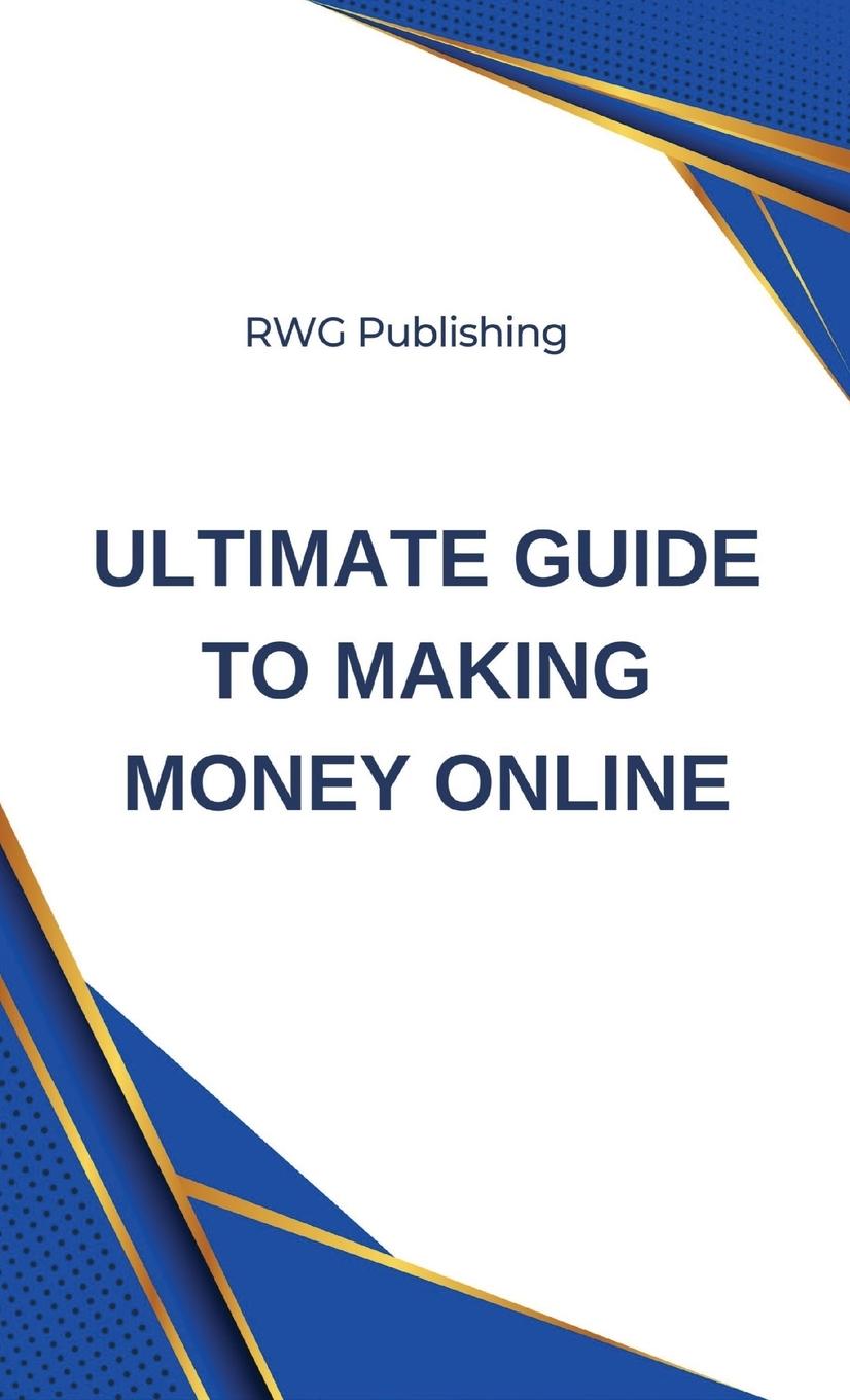 Vorderes Coverbild Ultimate Guide to Making Money Online