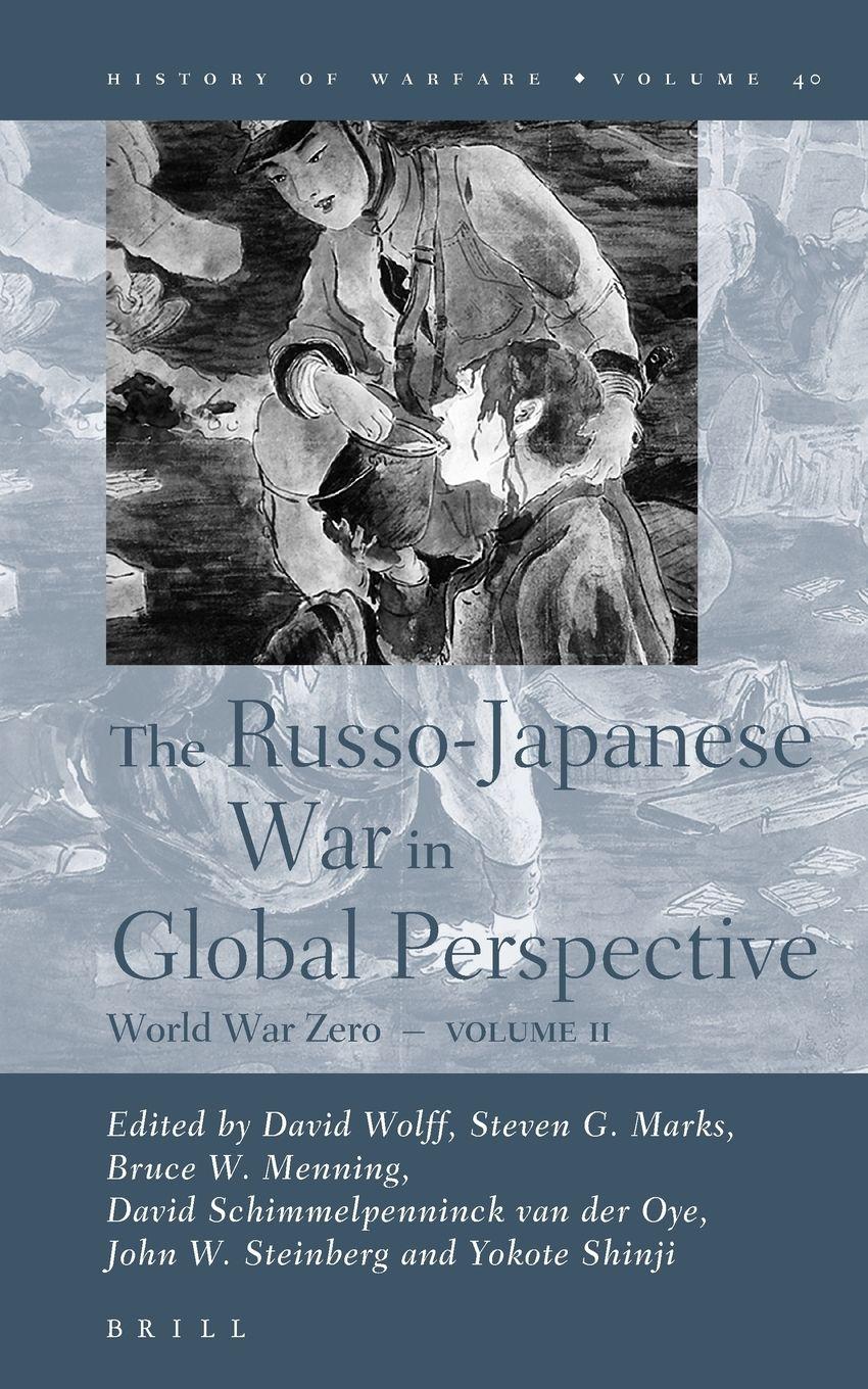 Vorderes Coverbild The Russo-Japanese War in Global Perspective