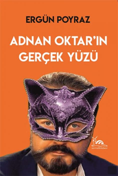 Vorderes Coverbild Adnan Oktarin Gercek Yüzü
