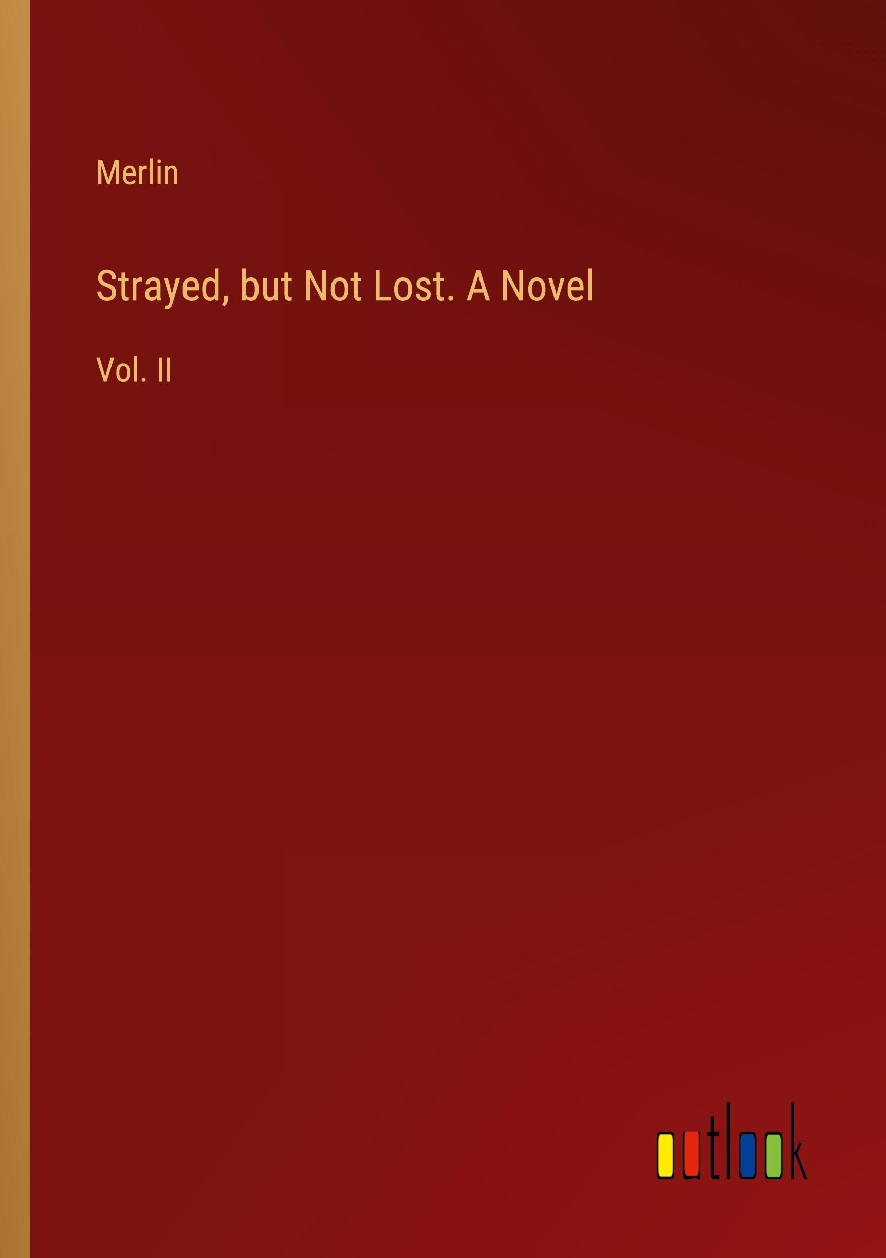 Vorderes Coverbild Strayed, but Not Lost. A Novel