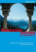 Vorderes Coverbild Fantasiereisen für Jugendliche