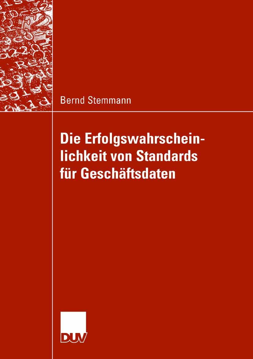 Vorderes Coverbild Die Erfolgswahrscheinlichkeit von Standards für Geschäftsdaten
