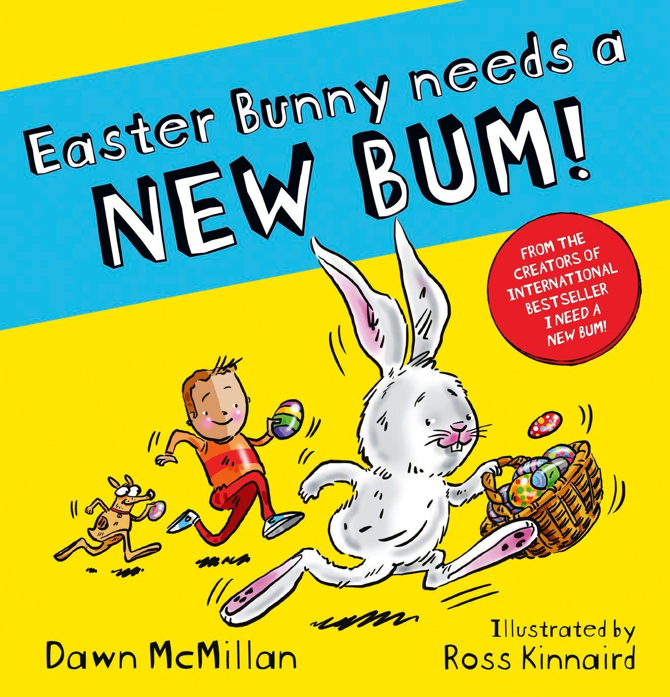 Vorderes Coverbild Easter Bunny Needs a New Bum!