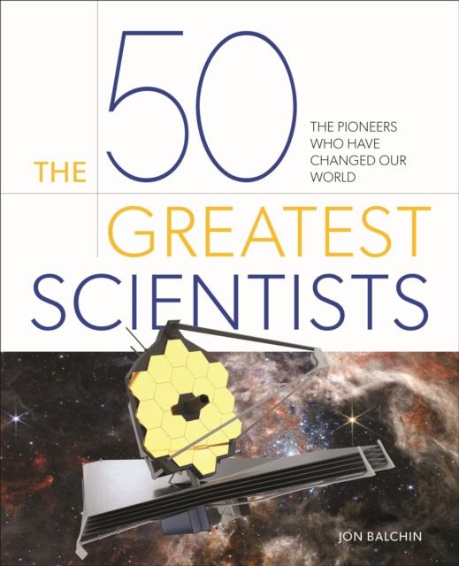 Vorderes Coverbild The 50 Greatest Scientists