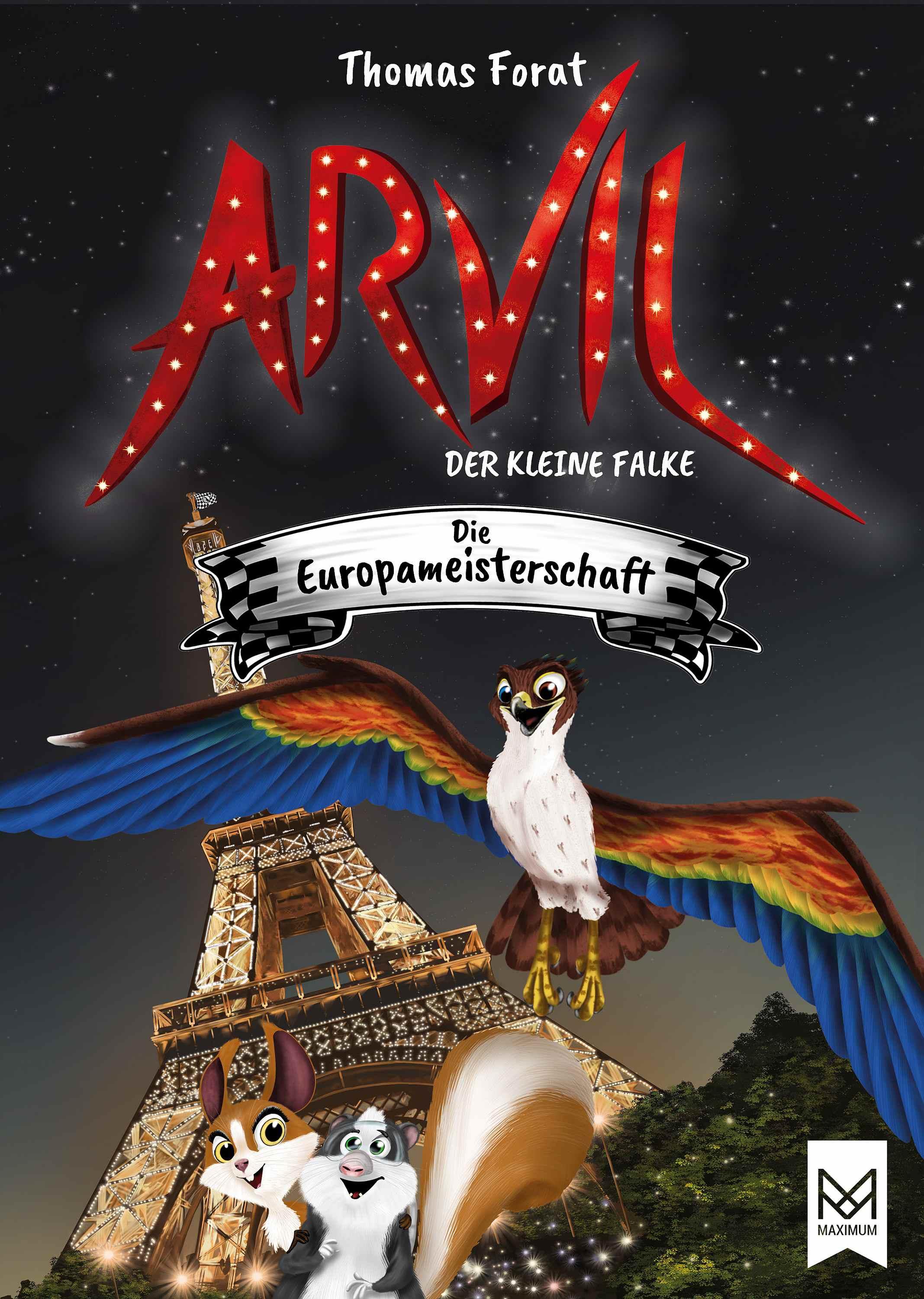 Vorderes Coverbild Arvil, der kleine Falke - Die Europameisterschaft