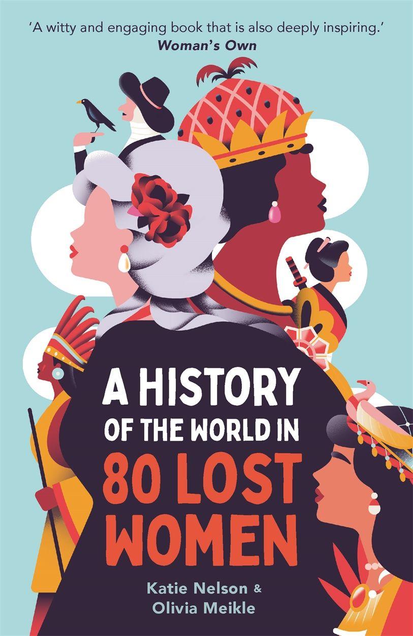 Vorderes Coverbild A History of the World in 80 Lost Women