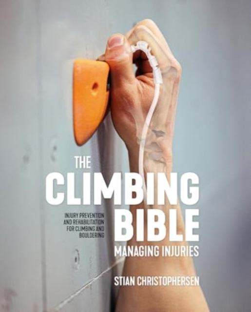 Vorderes Coverbild The Climbing Bible: Managing Injuries