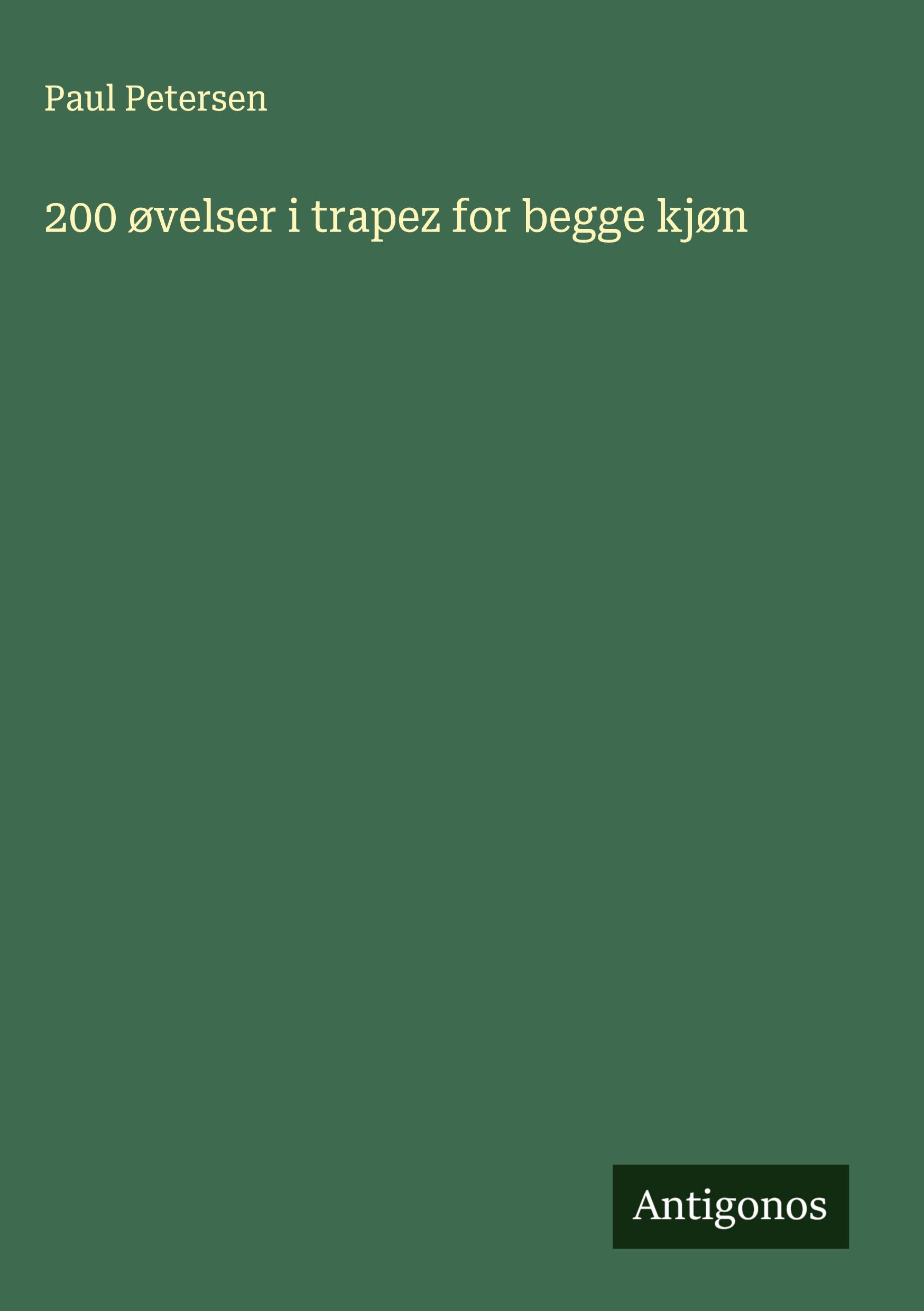 Vorderes Coverbild 200 øvelser i trapez for begge kjøn
