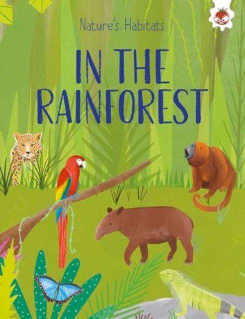 Vorderes Coverbild Nature's Habitats: In The Rainforest