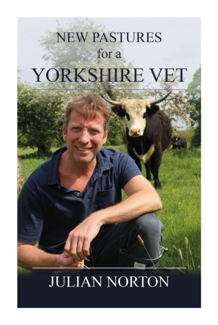 Vorderes Coverbild New Pastures for a Yorkshire Vet