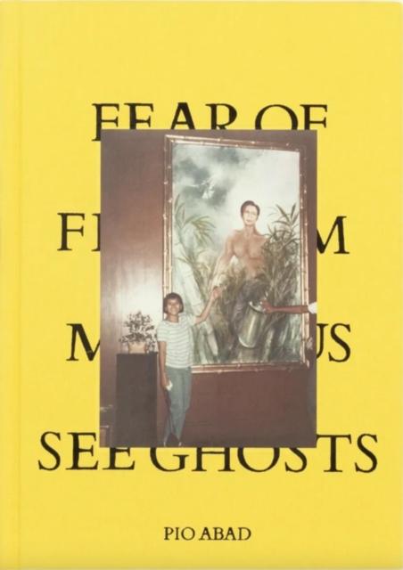 Vorderes Coverbild Fear of Freedom Makes Us See Ghosts