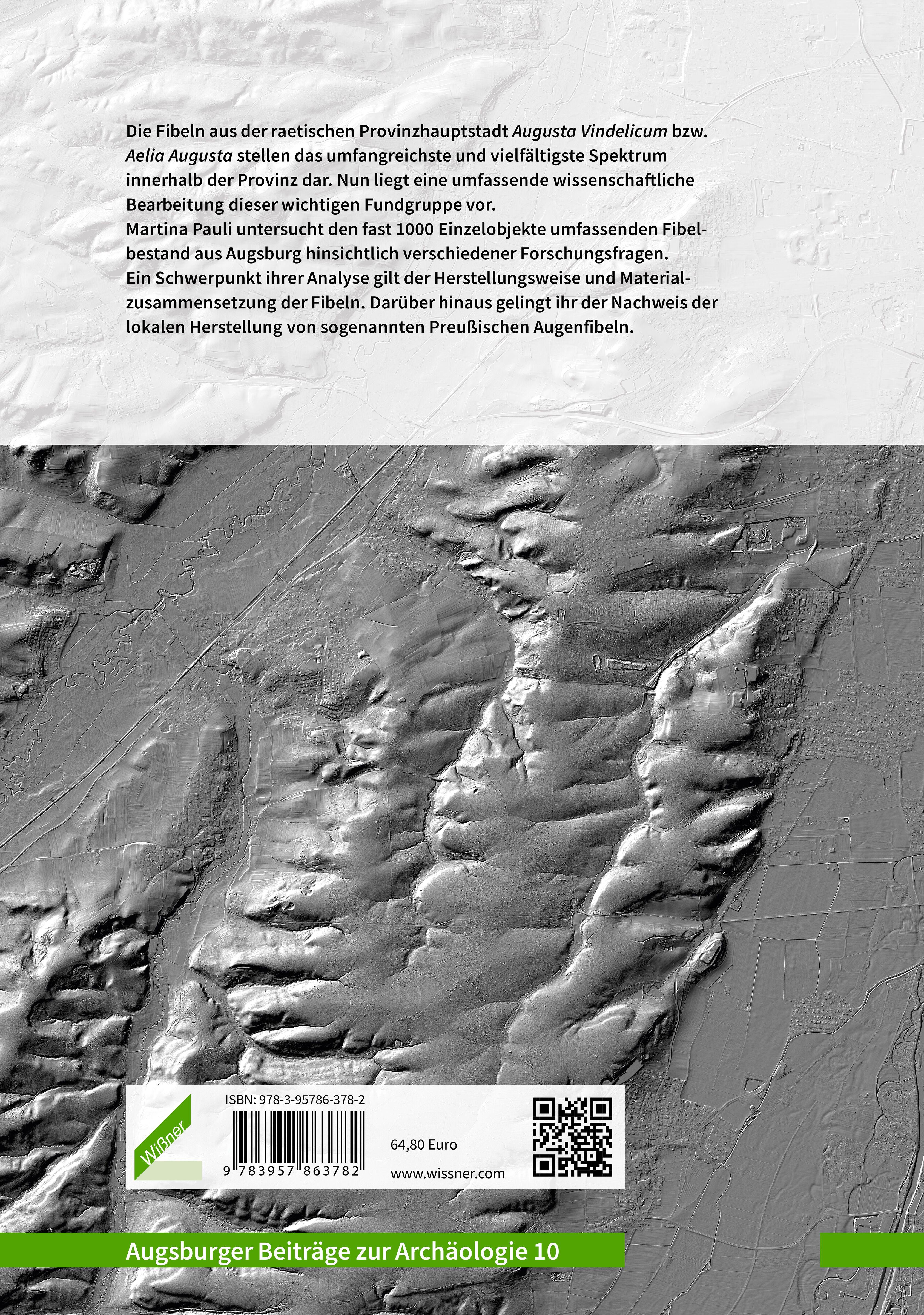 Rückseitencover Die römischen Fibeln der frühen und mittleren Kaiserzeit aus Augsburg