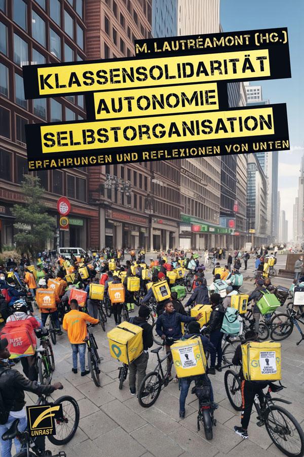 Vorderes Coverbild Klassensolidarität, Autonomie, Selbstorganisation