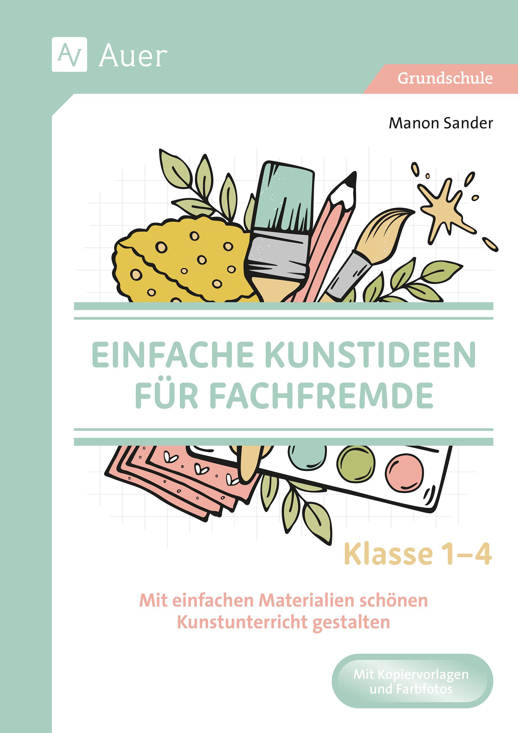 Vorderes Coverbild Einfache Kunstideen für Fachfremde