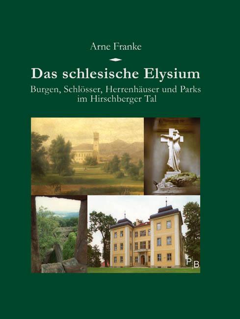 Vorderes Coverbild Das schlesische Elysium