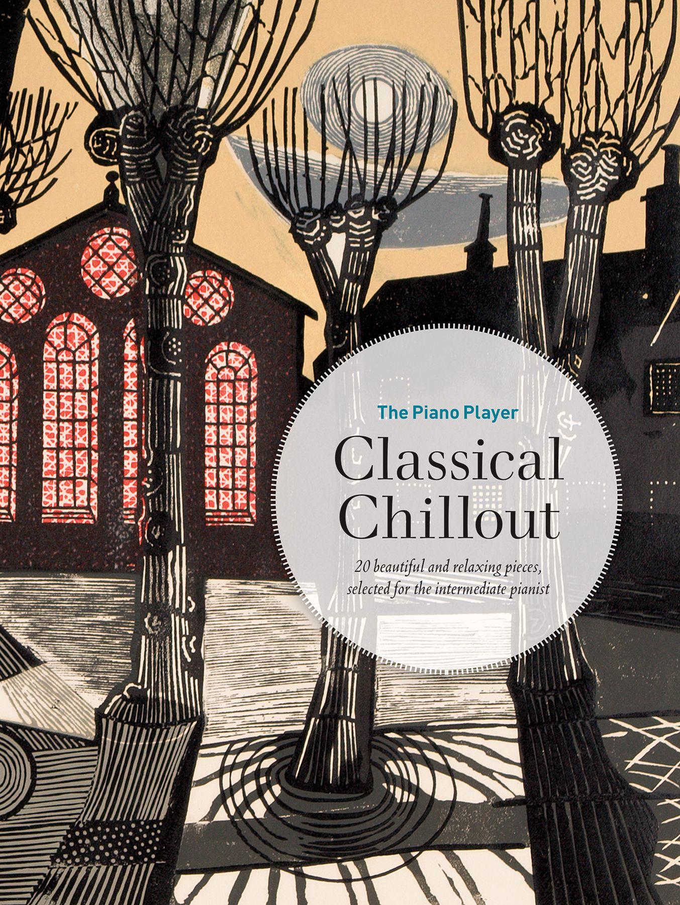 Vorderes Coverbild The Piano Player: Classical Chillout