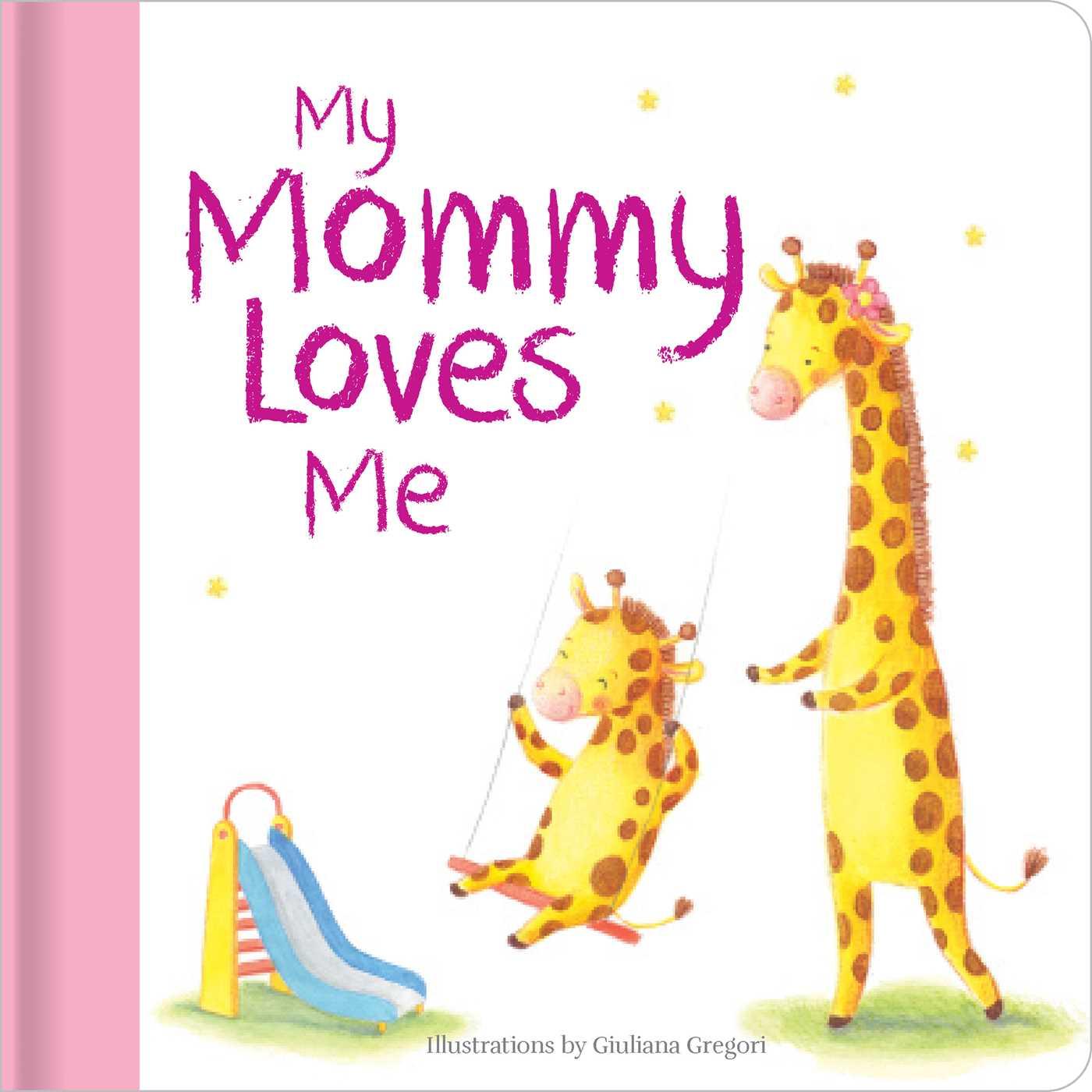 Vorderes Coverbild My Mommy Loves Me