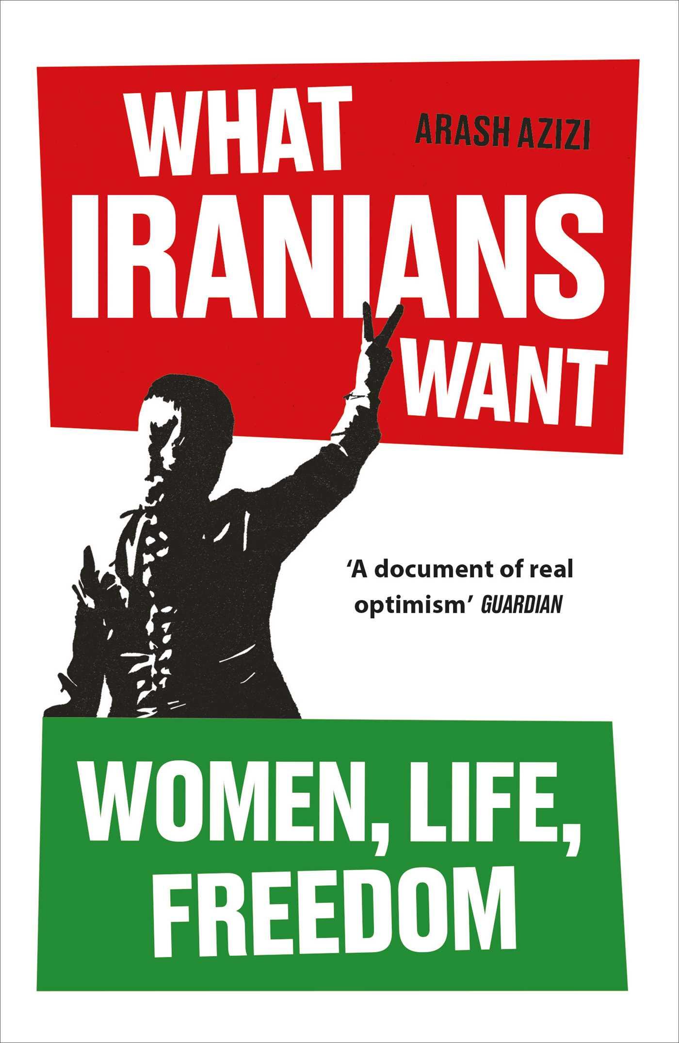Vorderes Coverbild What Iranians Want