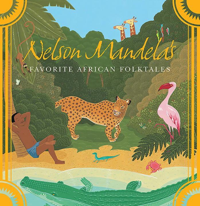 Vorderes Coverbild Nelson Mandela's Favorite African Folktales