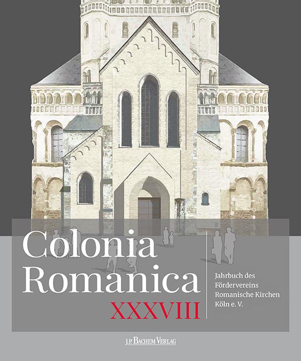 Vorderes Coverbild Colonia Romanica, Band XXXVIII