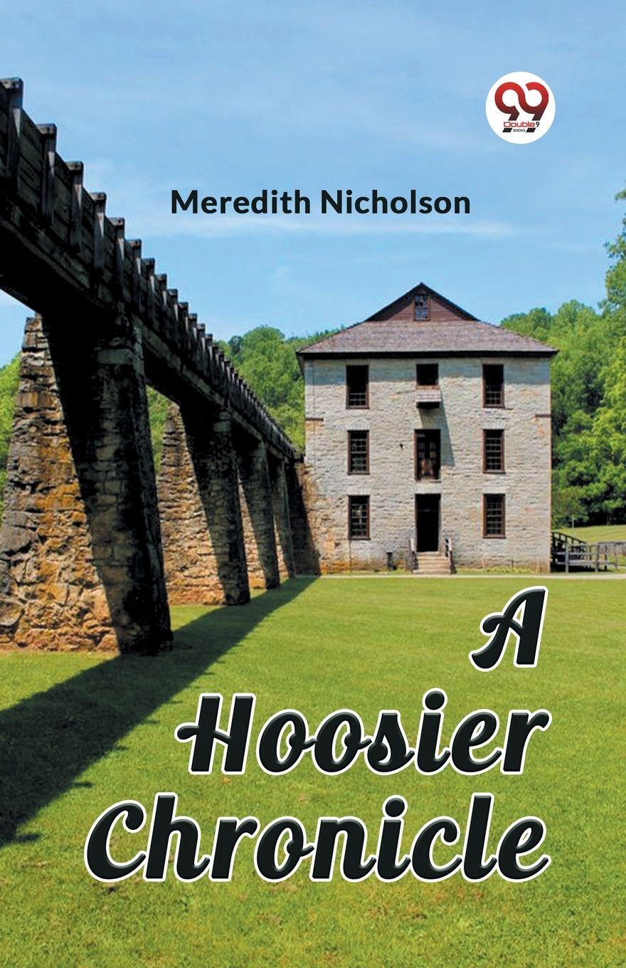 Vorderes Coverbild A Hoosier Chronicle