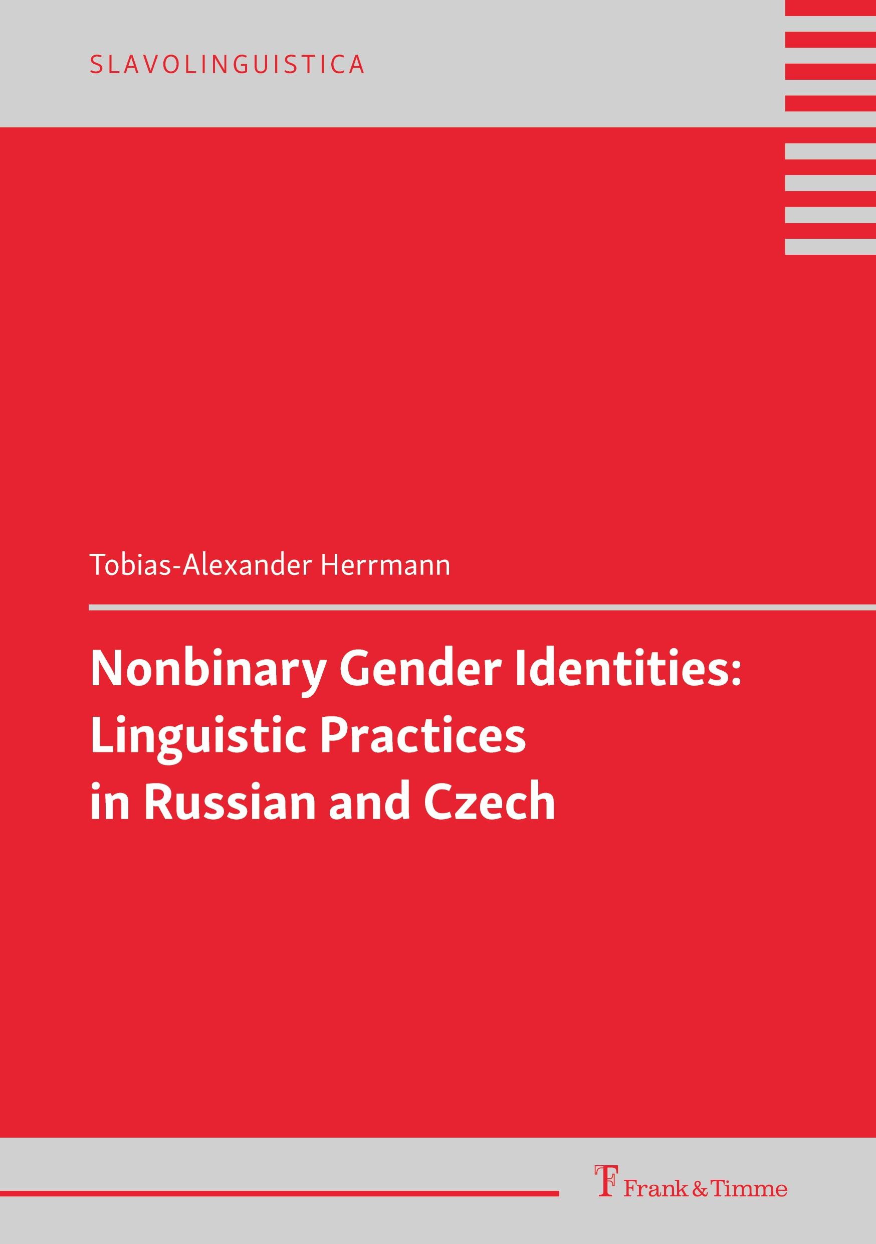 Vorderes Coverbild Nonbinary Gender Identities: Linguistic Practices in Russian and Czech