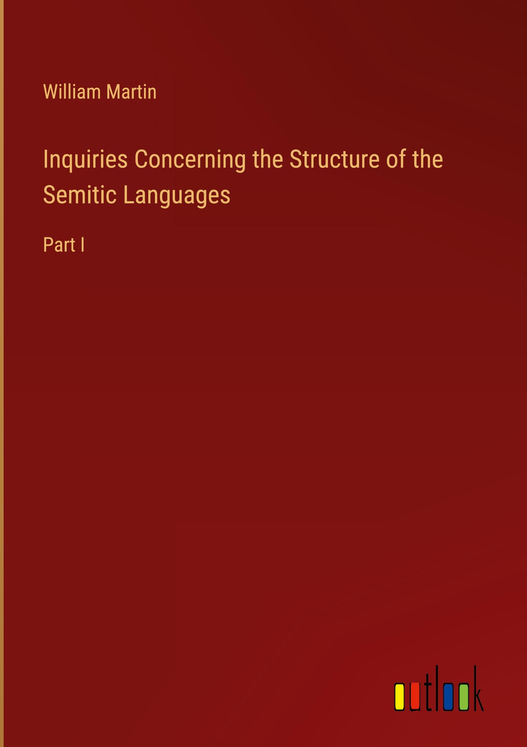 Vorderes Coverbild Inquiries Concerning the Structure of the Semitic Languages