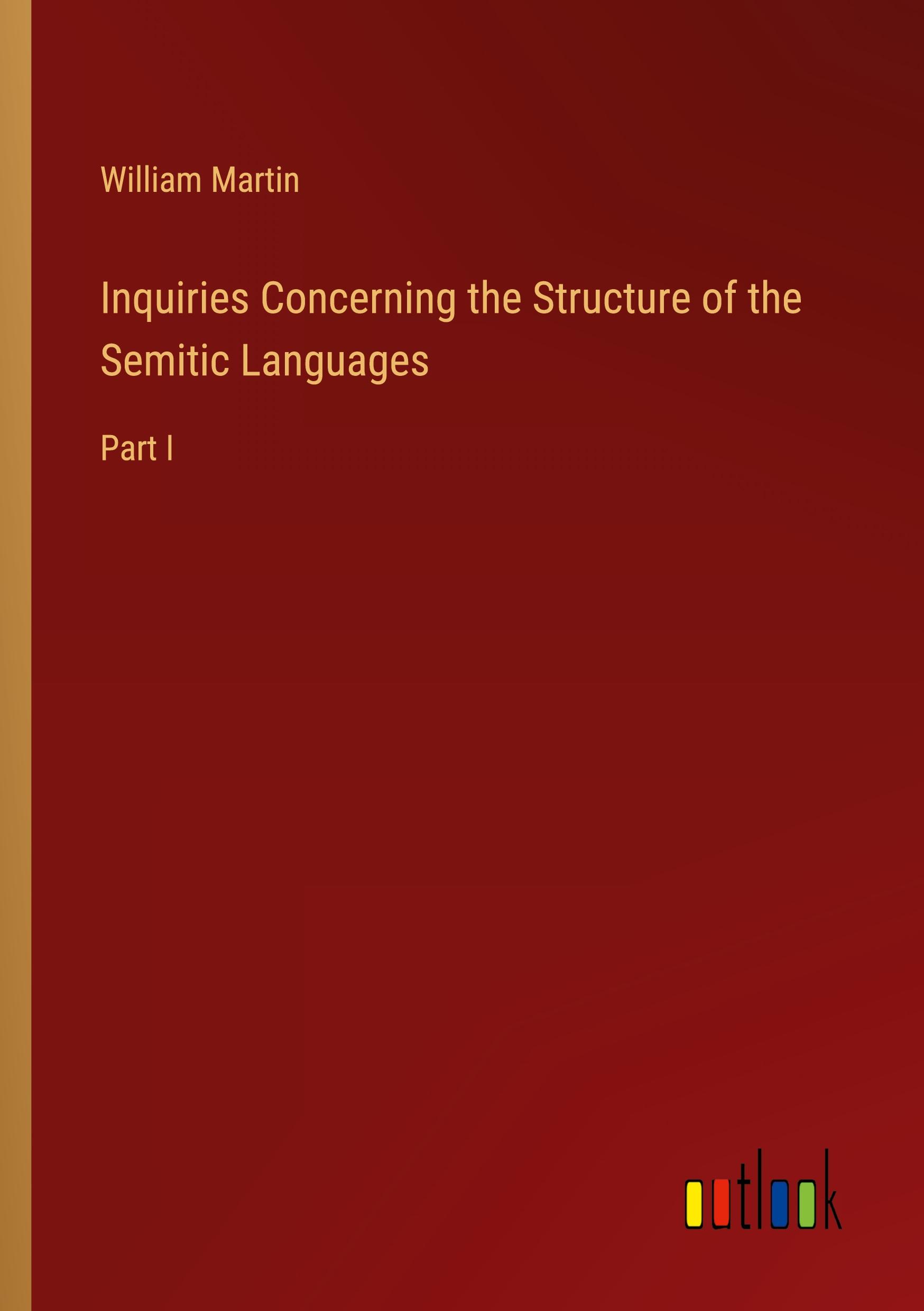 Vorderes Coverbild Inquiries Concerning the Structure of the Semitic Languages