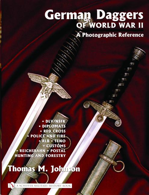 Vorderes Coverbild German Daggers of World War II - A Photographic Reference