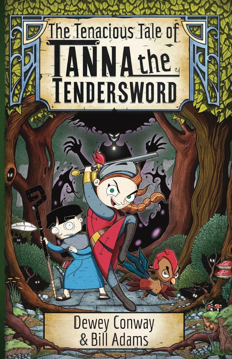 Vorderes Coverbild The Tenacious Tale of Tanna the Tendersword